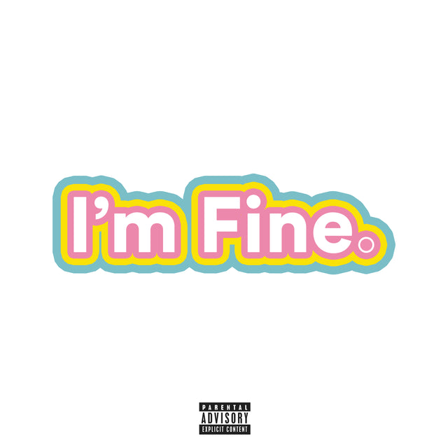 I'm Fine. cover artwork